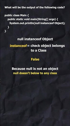 Java instanceof with null | Predict the Output | Tricky Java Interview Question