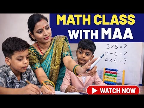 📚❤️ Maa Ke Saath Homework — Math Ho Gayi Aasan!
