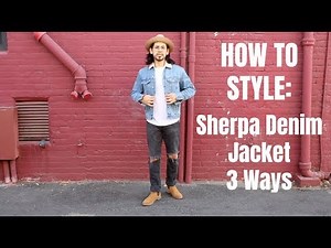 How To Style: Sherpa Denim Jacket 3 Ways