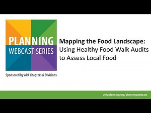 Mapping the Food Landscape: Using Healthy Food Walk Audits to Assess Local Food Systems