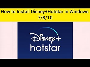 How To Download & Install Disney+Hotstar in Windows 7/8/10|| Rsha26 Solutions