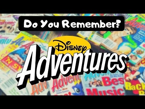 Do You Remember Disney Adventures Magazine?