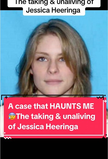 The Haunting Case of Jessica Heeringa
