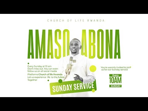 AMASO ABONA l CHURCH OF LIFE RWANDA I SUNDAY SERVICE