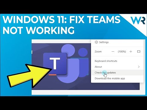 How to fix Microsoft Teams not working in Windows 11