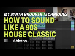 M1 Synth Groover Techniques: How to Sound Like a 90s House Classic