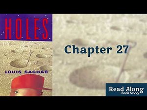Chapter 27 | Holes - Louis Sachar| Read Along