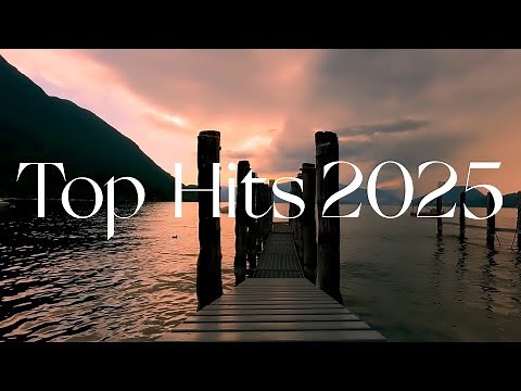 Top Songs 2025 - Top Hits Best Songs Collection Full Album 2025 - The Best Of COVER - Greatest Hits