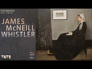 Come and Explore the BIGGEST UK Whistler Exhibition in 30 YEARS at Tate Britain in London!