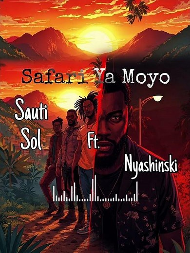 "Safari Ya Moyo" – Sauti Sol ft. Nyashinski | New Afro-Pop Vibe! 🚗💖 #afropop #newmusic #africanmusic
