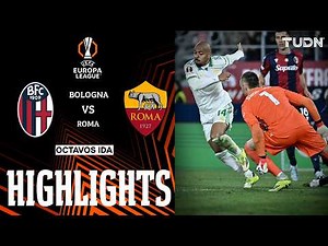 HIGHLIGHTS - Bologna vs Roma | UEFA Europa League - Round of 16 - First Leg 2025-26 | TUDN