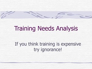 Training Needs Analysis - SlideServe
