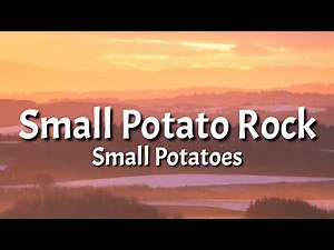 Small Potatoes - Small Potato Rock (Lyrics) "Potatoes are potatoes" [Tiktok Song]