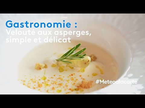 Gastronomy: asparagus velouté, simple and delicate