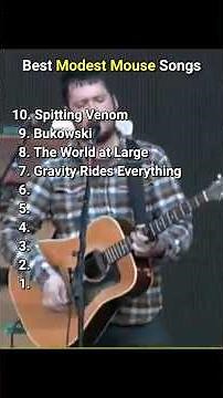Top 10 Best Modest Mouse Songs #modestmouse #top10 #bestsongs #bestmusic