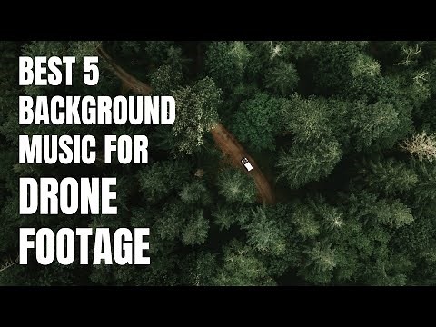 Best 5 Background Music for Drone Footage ft. Uppbeat