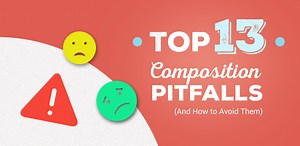 Top 13 Composition Pitfalls and How to Avoid Them