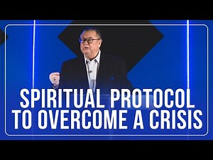 Spiritual Protocol to Overcome a Crisis | Tim Sheets