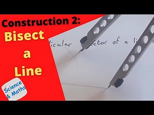 Construction 2: Perpendicular Bisector of a Line: Leaving Cert Maths