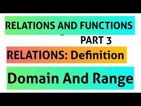 Relations and Functions Part 3 | Domain And Range