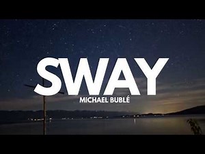 Michael Bublé - Sway (Lyrics)