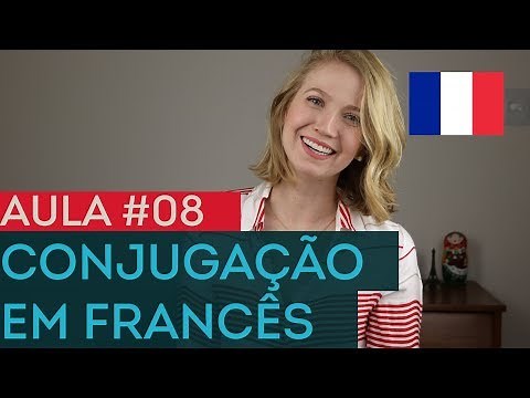 Aula de Francês #08 | Como conjugar os verbos em francês | Francês Básico