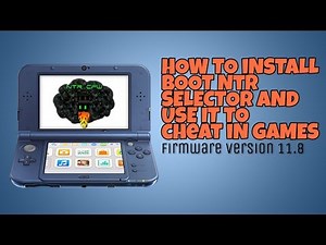 OUTDATED(read description)How to install NTR CFW/BOOT NTR SELECTOR in 11.8 and install cheat plugins