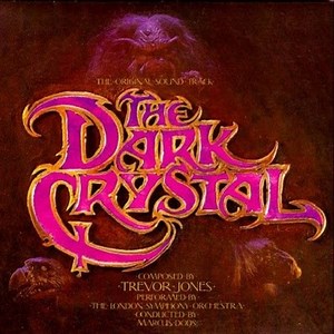 Trevor Jones - The Dark Crystal Original Soundtrack