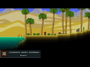 Terraria: Cinematic Music Overhaul | Desert