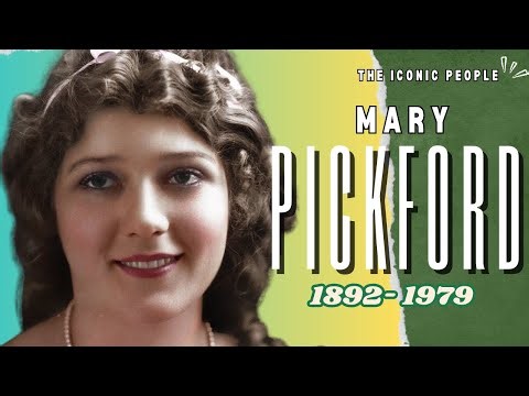 Mary Pickford: The Woman Who Invented Hollywood