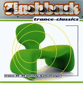 DJ Placid Angel - Flashback: Trance-Classics - Trance 93 - 95