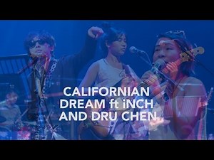 bittymacbeth Ft. iNCH & Dru Chen - Californian Dream - Live at Esplanade Recital Studio