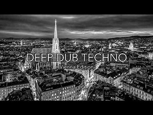 Deep Dub Techno Mix 2026 | Vienna Edition | Cathedral Axis After Dark | Cinematic 4K Visuals