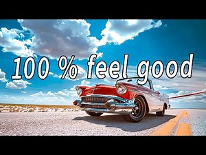 Clean Summer 2024 Country Songs Playlist - Vibes Song that i Sure 100% Feel Good to a Journey