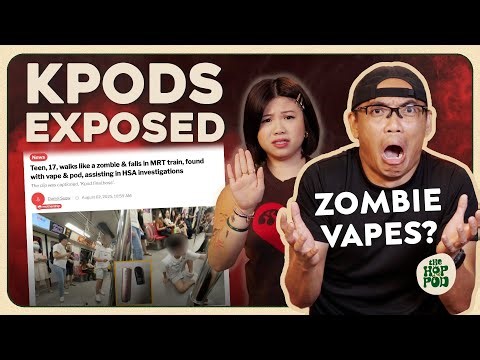 KPods are Turning Singapore's Teenagers Into ZOMBIES!? (ft. Runner Kao) | The Hop Pod EP. 106
