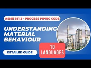 What is Material Behavior in ASME B31.3 Process Piping Code?