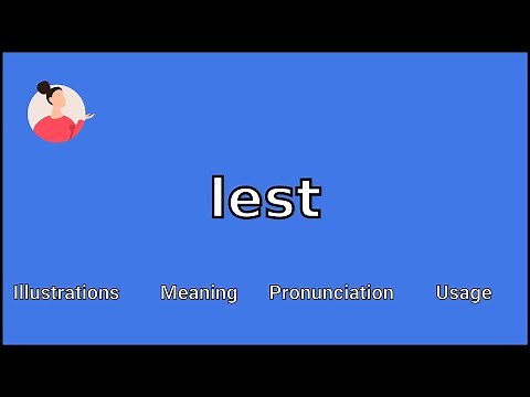 LEST - Meaning and Pronunciation