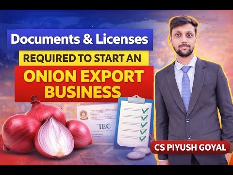 Documents and licenses required to start an export import business | How to exports onion in Dubai ?