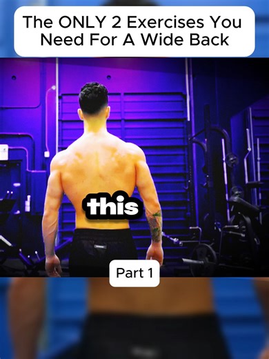 Get a Wide Back with These 2 Essential Exercises