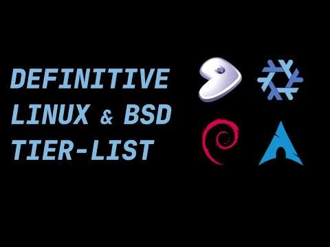 The Linux & BSD Distro Tier List (20XX Edition)