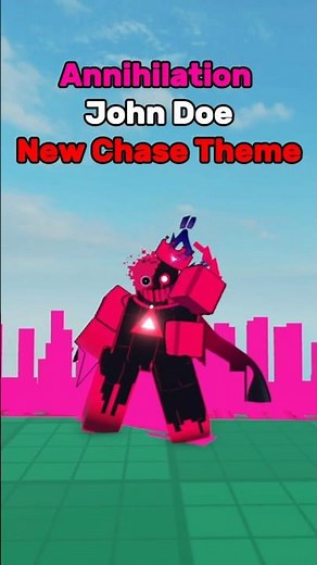 Annihilation John Doe New Chase Theme #roblox #forsaken #forsakenroblox #robloxmemes