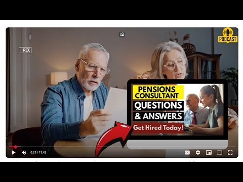 Pension Consultant Interview Questions and Answers | How To Ace Your Interview Successfully