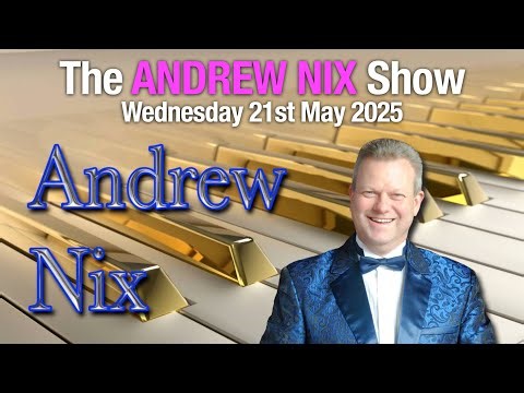 The Andrew Nix Show 21st May 2025