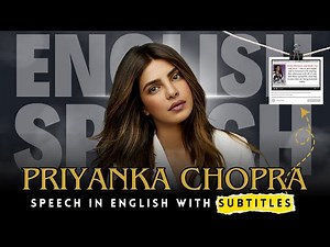 English Speeches with Subtitles | Priyanka Chopra on Girls' Education