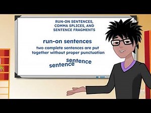 Run-on Sentences, Comma Splices, and Sentence Fragments Grammar Lesson