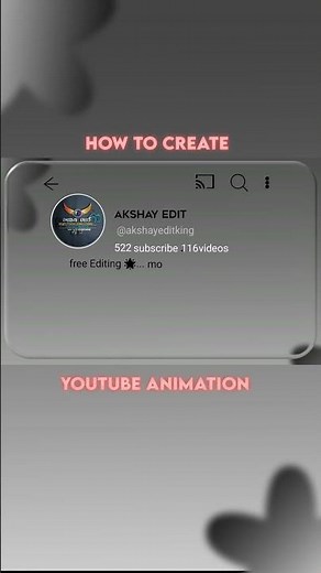 HOW TO CREATE YT CHANNEL ANIMATION I'M 📱CREATE