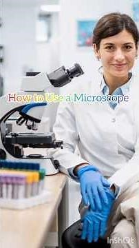 How to use a Microscope? #microscope #microscopechallenge #microscopevideo #geneticsequencing