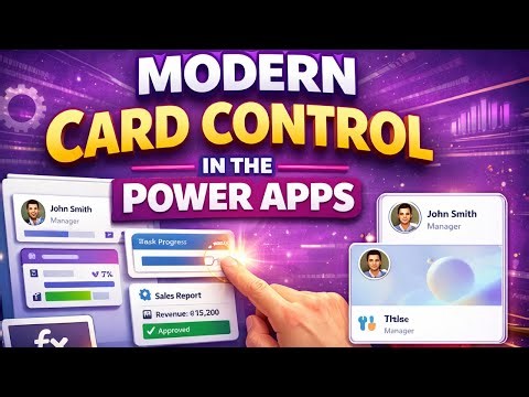 Modern Card Control in Power Apps | Build Beautiful & Responsive UI