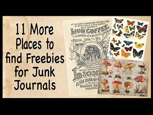 10 MORE Places to find Digital Freebies for your Junk Journals - Actually 11‼️