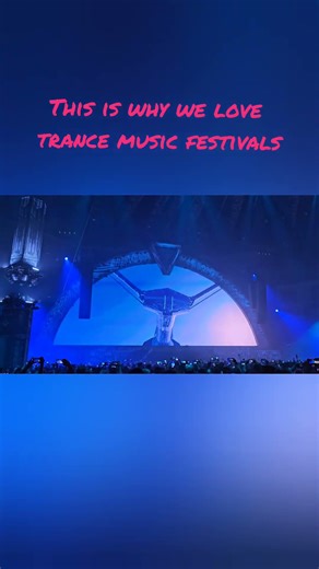 this is why we love trance music festivals #trancemusic
